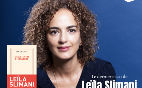 Leila Slimani et assaut contre la frontière